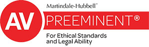 AV Preeminent Peer Review Rated for Ethical Standards and Legal Ability